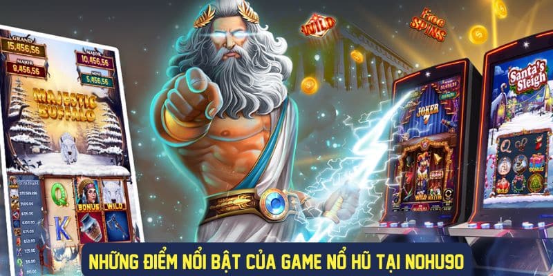 Những điểm nổi bật của game nổ hũ VIP