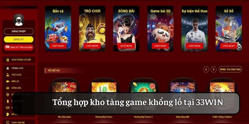 Một số tựa game HOT tại 33WIN